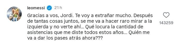 Messi realizó un emotivo comentario en el video de despedida compartido por Jordi Alba. IG / @jordialbaoficial Messi realizó un emotivo comentario en el video de despedida compartido por Jordi Alba. IG / @jordialbaoficial